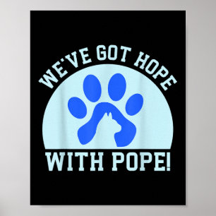 Wir haben Hoffnung mit Pope! Vintage Poster