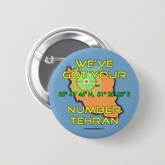 Wir haben Ihre Zahl Teheran Button (Vorne & Hinten)