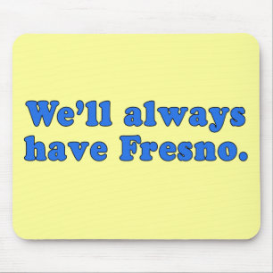 Wir haben immer Fresno klassische Fernsehlinie Mousepad