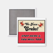 Wir haben Krebse Magnet (Vorderseite/Rückseite)