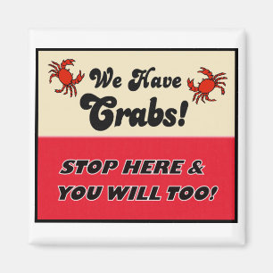 Wir haben Krebse Magnet
