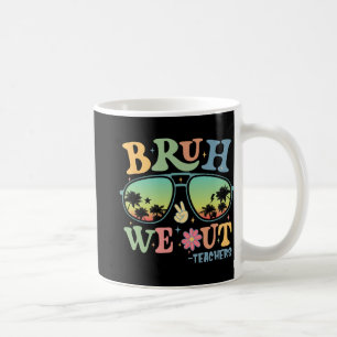 Wir haben Lehrer, die am letzten Tag glücklich übe Kaffeetasse