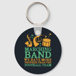 Wir haben noch mehr Trophäen Funny Marching Band Schlüsselanhänger