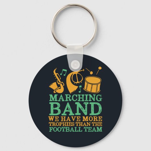 Wir haben noch mehr Trophäen Funny Marching Band Schlüsselanhänger (Vorderseite)
