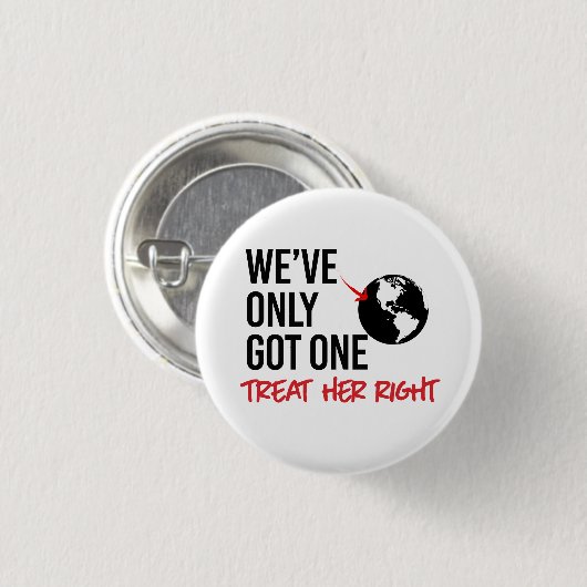 Wir haben nur eine Erde got Button (Vorne & Hinten)