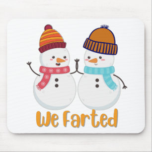 Wir haben Schneemänner angezogen Mousepad