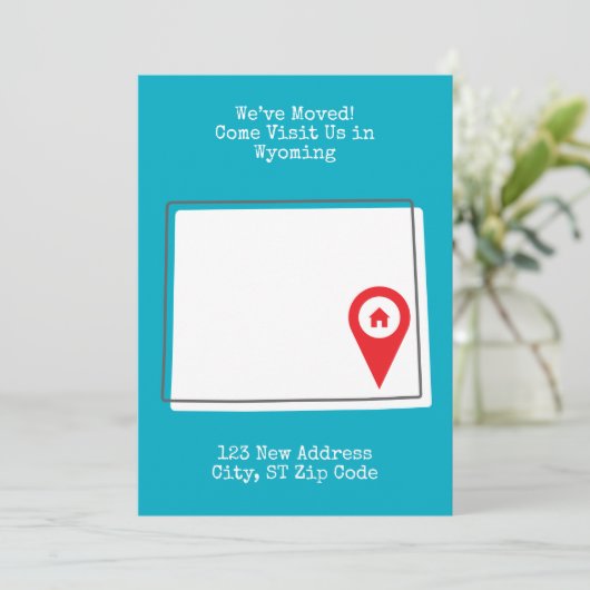 Wir haben uns bewegt! Besuchen Sie uns in Wyoming Ankündigung (Stehend Vorderseite)