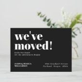 Wir haben uns bewegt! Schwarze Minimal Fett Typogr Ankündigung (Stehend Vorderseite)