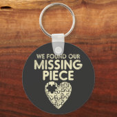 Wir haben unseren Vermissten Preis für Adoption ge Schlüsselanhänger (Vorderseite)