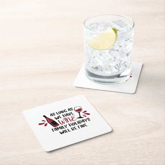 Wir haben Wein Familienurlaub wird schön lustig Rechteckiger Pappuntersetzer (Vor Ort)