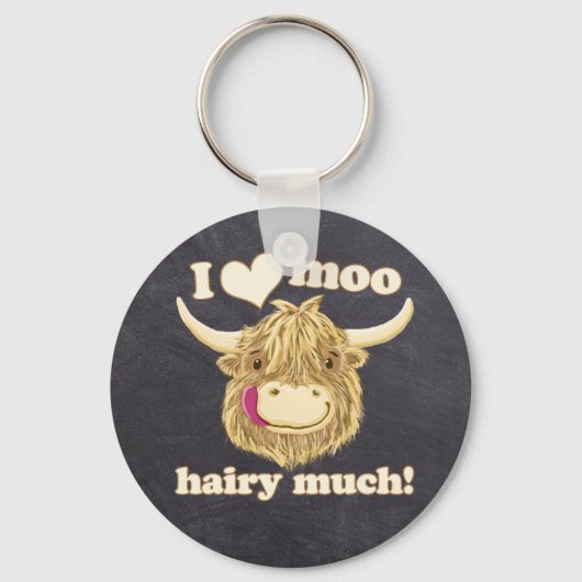 Wir Hamish Lieben Moo Hairy Much! Highland Cow Schlüsselanhänger (Vorderseite)