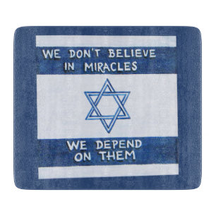 Wir hängen von Wunder ab - Rosh Pina Schneidebrett