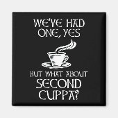 Wir hatten einen, ja - aber was ist mit dem zweite magnet (Vorne)