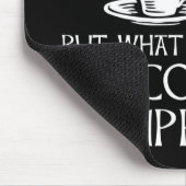 Wir hatten einen, ja - aber was ist mit dem zweite mousepad (Ecke)