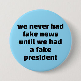 Wir hatten niemals Fake News... Button