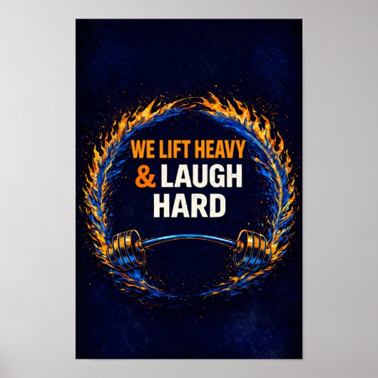 Wir heben Schweres & lachen Hart Poster – Lustige (Vorne)