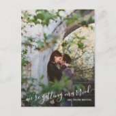 Wir heiraten Foto Hochzeit speichern das Datum Ankündigungspostkarte (Vorderseite)