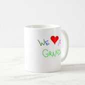 Wir (Herz) Sie Großmutter! Kaffeetasse (VorderseiteRechts)