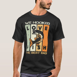 Wir hielten den besten Vater, der Vintag Fischfang T-Shirt