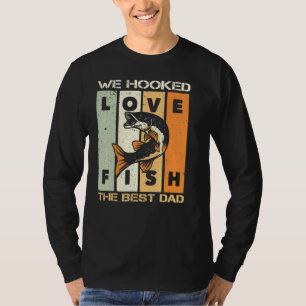 Wir hielten den besten Vater, der Vintag Fischfang T-Shirt