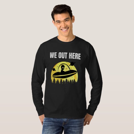 Wir hier draußen - Alien Entführung Ufo - Außerird T-Shirt (Vorne ganz)