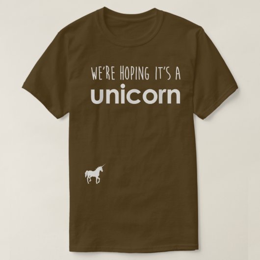 Wir hoffen auf Einhorn, die lustige Schwangerschaf T-Shirt (Design vorne)