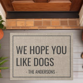 Wir hoffen, Sie mögen Hunde Funny Familienname Fußmatte