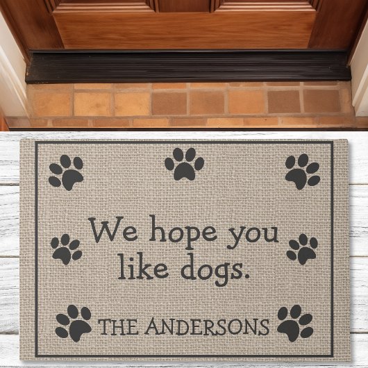 Wir hoffen, Sie mögen Hunde Funny Fußmatte