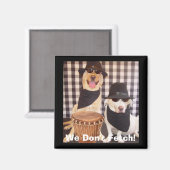 Wir holen nicht! magnet (Vorderseite/Rückseite)