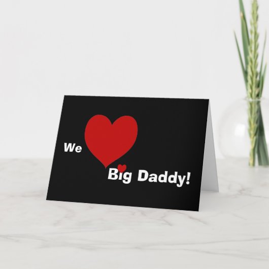 Wir hören Big Daddy Card Karte (Vorderseite)