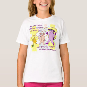 "Wir hören nicht auf zu spielen, weil wir alt werd T-Shirt