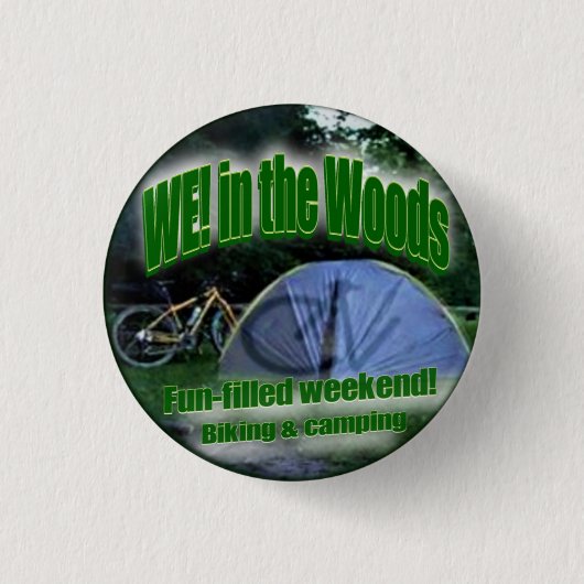 Wir! im Holz - Camping u. radfahrender Button (Vorderseite)