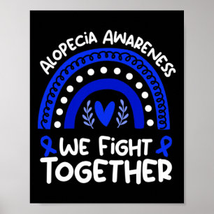 Wir kämpfen gemeinsam Alopezie Alopezie Alopezie Poster