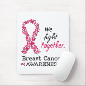 Wir kämpfen gemeinsam gegen Brustkrebs Mousepad (Mit Mouse)
