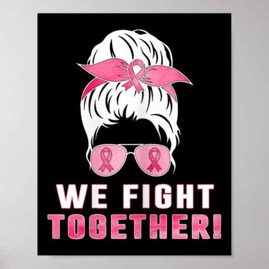 Wir kämpfen gemeinsam gegen Brustkrebs Poster (Vorne)