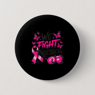 Wir kämpfen gemeinsam Kämpferhandschuhe Brustkrebs Button