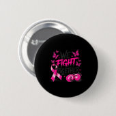 Wir kämpfen gemeinsam Kämpferhandschuhe Brustkrebs Button (Vorne & Hinten)