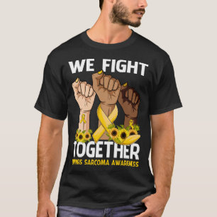 Wir kämpfen gemeinsam mit EWINGS SARCOMA AWARENESS T-Shirt