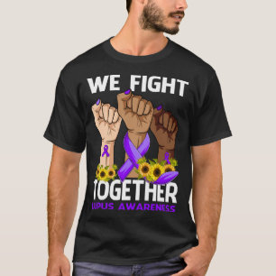 Wir kämpfen gemeinsam mit LUPUS AWARENESS Sonnenbl T-Shirt