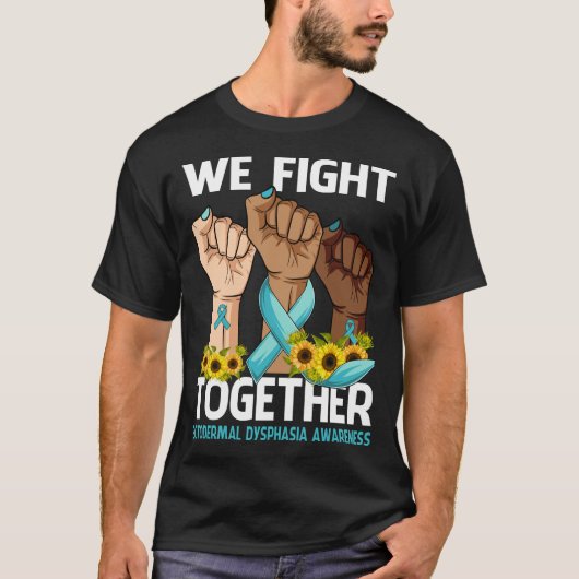 Wir kämpfen gemeinsam um das Bewusstsein der ECTOD T-Shirt (Vorderseite)