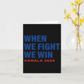 Wir kämpfen um Kamala Harris für Präsident 2024 V Karte (Gelbe Blume)