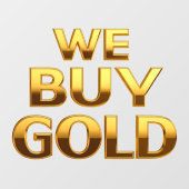 Wir kaufen Gold Wertvoll Metals Shop Tür Fensteraufkleber (Blatt)