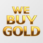 Wir kaufen Gold Wertvoll Metals Shop Tür Fensteraufkleber (Blatt)