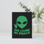 Wir kommen in die Alien des Friedens Postkarte (Stehend Vorderseite)