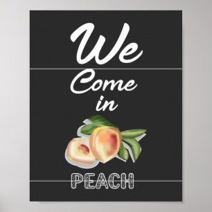Wir kommen in Peach Poster
