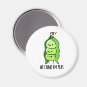 Wir kommen in Peas Funny Pea Puff Magnet (Vorderseite/Rückseite)