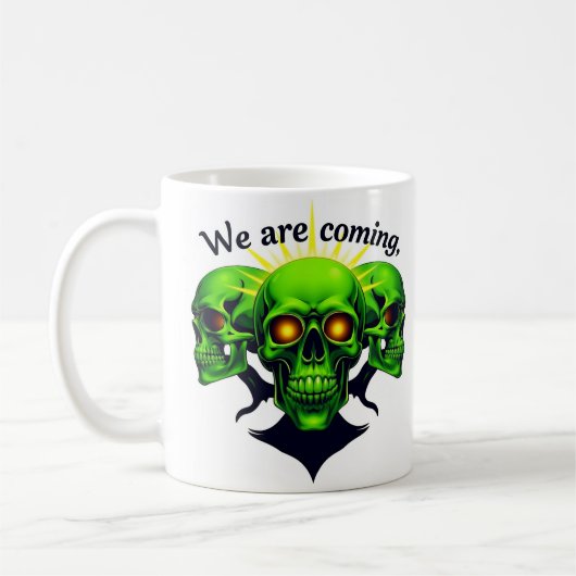 Wir kommen: Power und Angst in einem Design Kaffeetasse (Links)