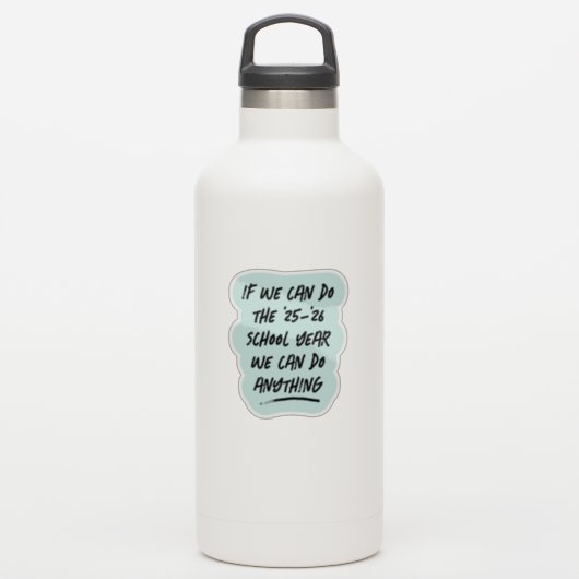 Wir können alles niedliche inspirierend Jahr tun Aufkleber (Wassserflasche)