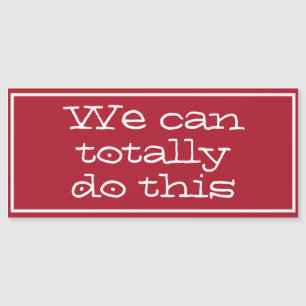 Wir können das komplett machen. Inspiration Zitat. Magnetkarte