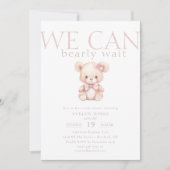 Wir können die Pink Girl Bear Baby Dusche Einladung (Vorderseite)